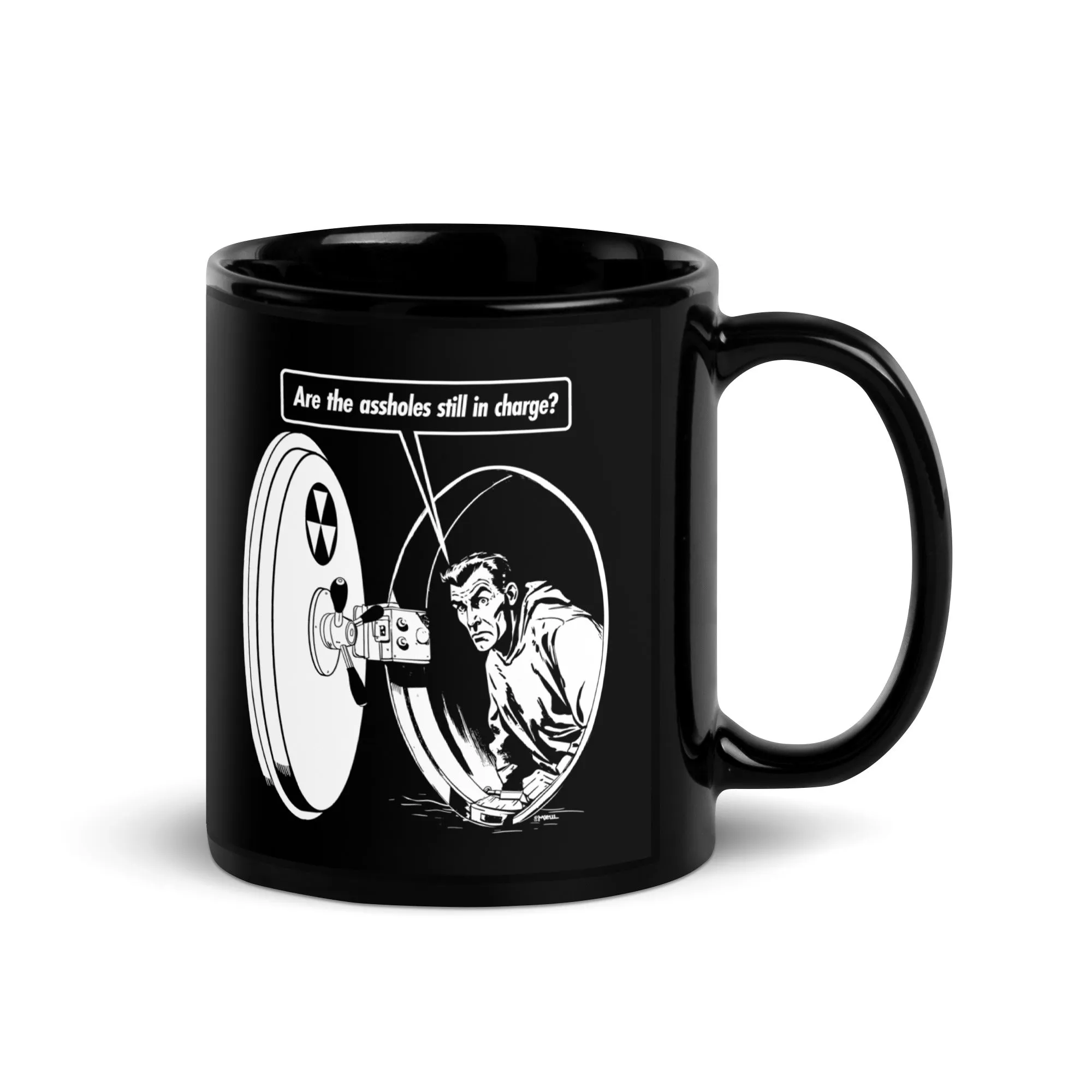 Are the A-Holes Still In Charge Fallout Shelter Coffee Mug