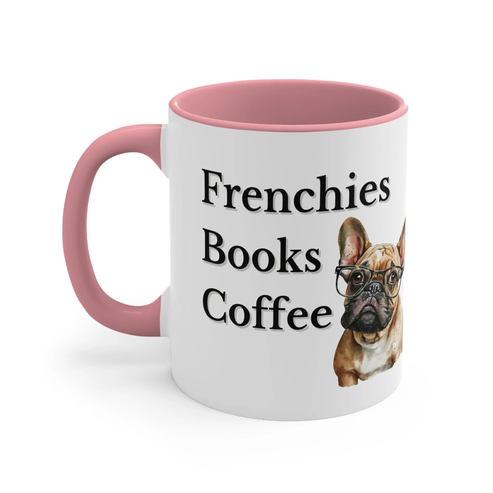 Frenchies,Books and Coffee Custom Coffee Mug with Multi-Colors