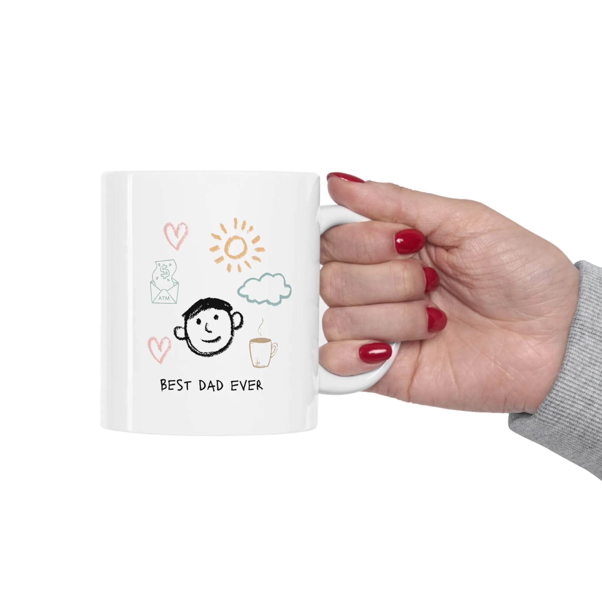 Funny Best Dad Ever Coffee Tea Mug