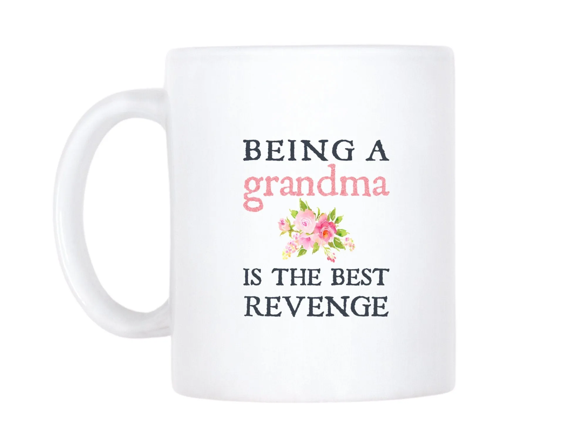 Funny Grandma Gift, Being A Grandma Is The Best Revenge, Personalized Cup, Custom Photo Coffee Mug, Grandparent To Be