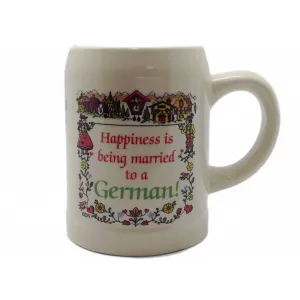 German Coffee Mug: "Happiness Married to German"