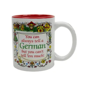 German Gift Idea Coffee Mug "Tell A German…"