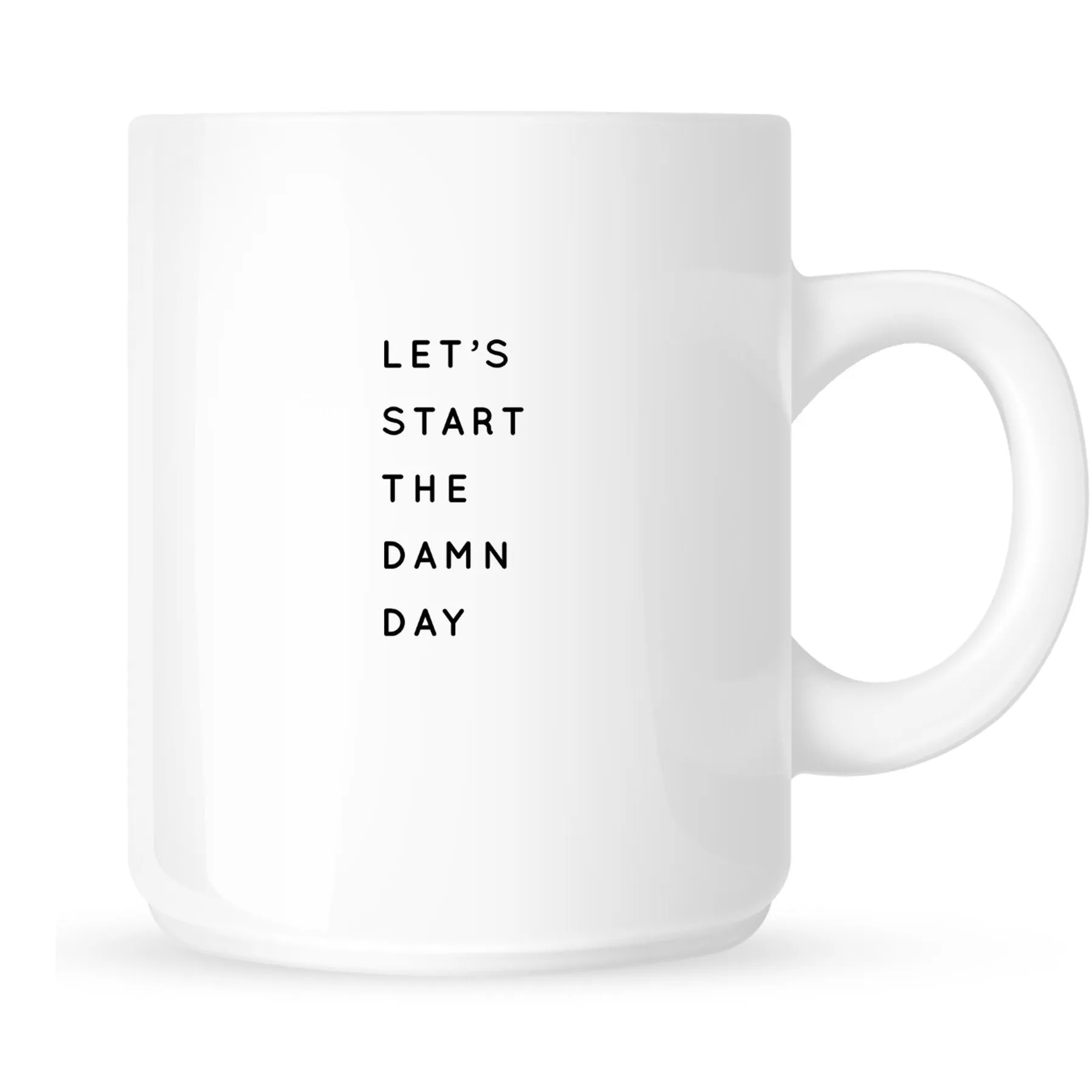 Mug - Let's Start the Damn Day