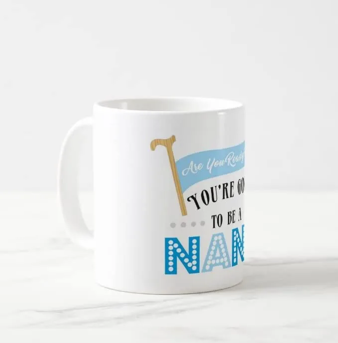 PRETTY UR PARTY Are You Ready Going To Be Nana Mug, Baby Shower Mugs, Pregnancy Mug, Gift for Nana, Tea Mugs Coffee Mugs, Microwave Safe Coffee Mugs, Ceramic Tea Mug for Dad, Father