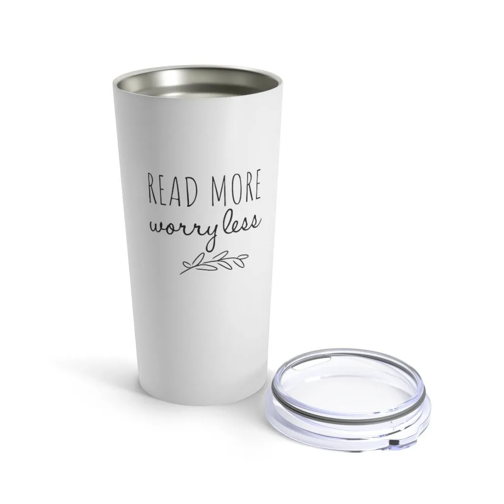 Read More Worryless Cute Personalized Tumbler for Librarian or Book Lover