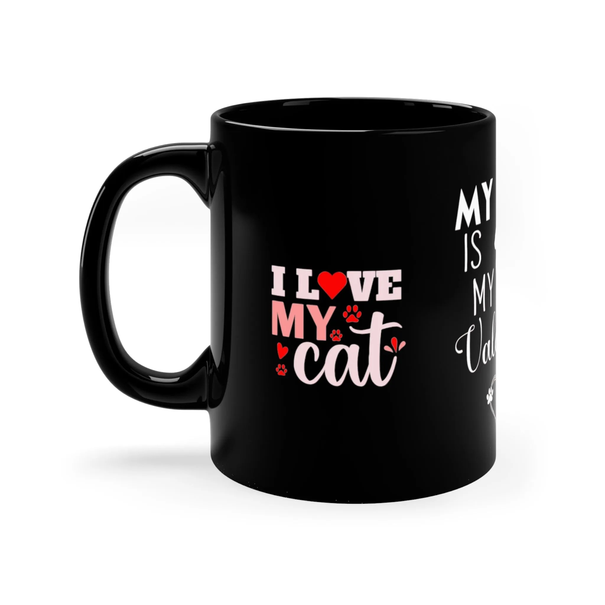 VALENTINE CAT MUG - My Cat is my Valentine Coffee Mug - Mugscity